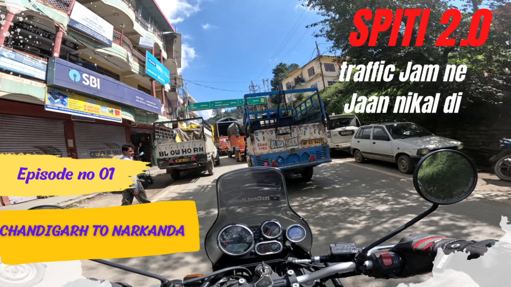 chandigarh to narkanda moto vlog banner gropro view of traffic jam